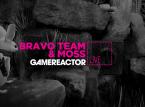 GR Live : On joue à Bravo Team & Moss